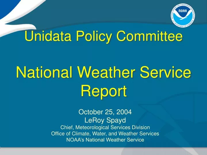 unidata policy committee national weather service report