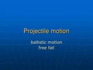 Projectile motion