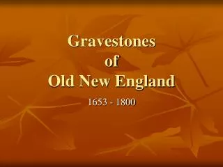 Gravestones of Old New England