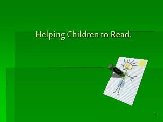 Helping Children to Read.