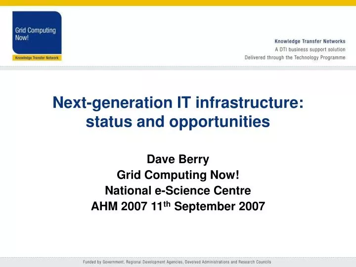next generation it infrastructure status and opportunities