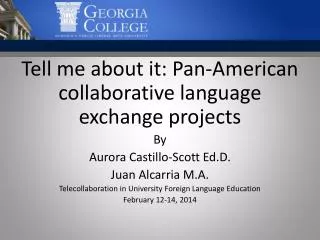 Tell me about it: Pan-American collaborative language exchange projects By