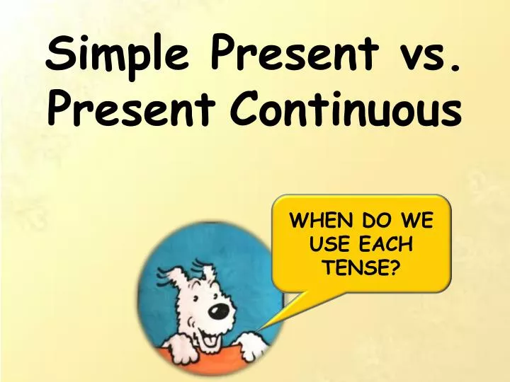 simple present vs present continuous