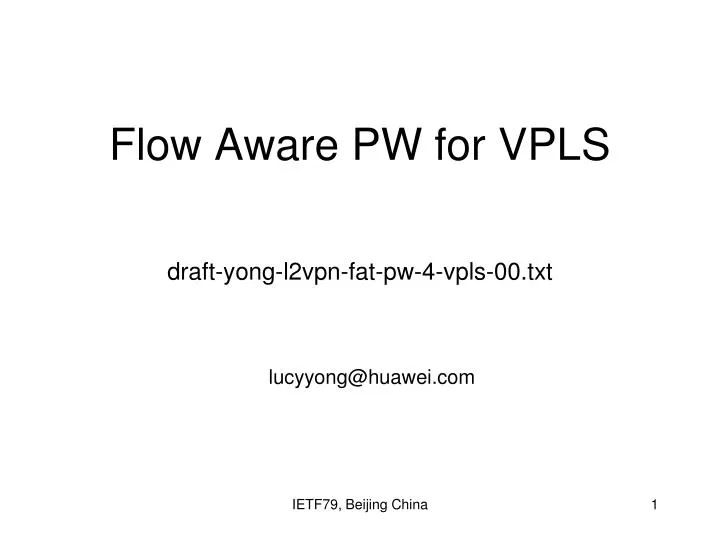 flow aware pw for vpls draft yong l2vpn fat pw 4 vpls 00 txt