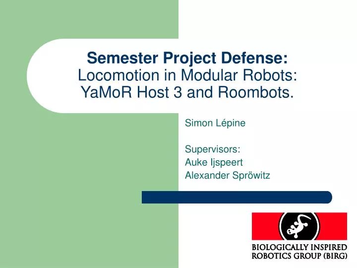 semester project defense locomotion in modular robots yamor host 3 and roombots