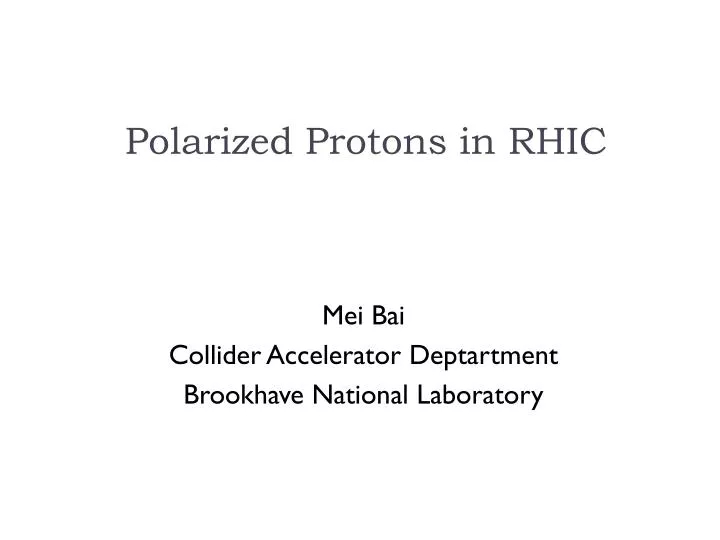 mei bai collider accelerator deptartment brookhave national laboratory