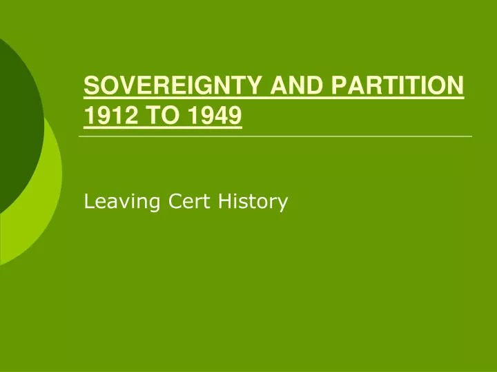 sovereignty and partition 1912 to 1949