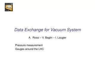 Data Exchange for Vacuum System
