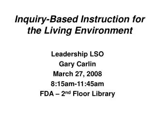 Inquiry-Based Instruction for the Living Environment