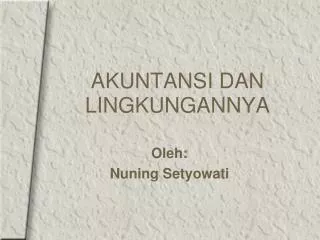 akuntansi dan lingkungannya