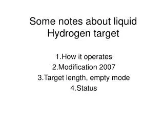 Some notes about liquid Hydrogen target