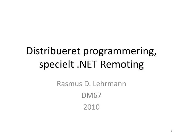 distribueret programmering specielt net remoting