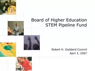 Board of Higher Education STEM Pipeline Fund