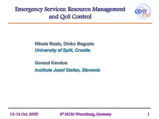 Emergency Services: Resource Management and QoS Control