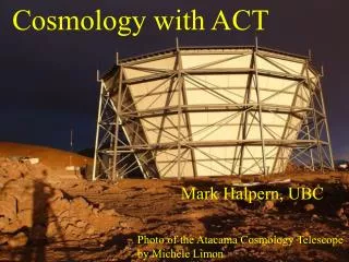 Cosmology with ACT