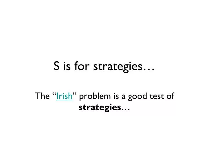 s is for strategies