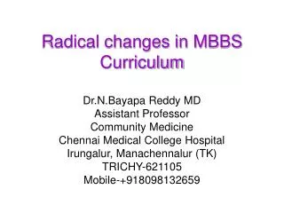 Radical changes in MBBS Curriculum
