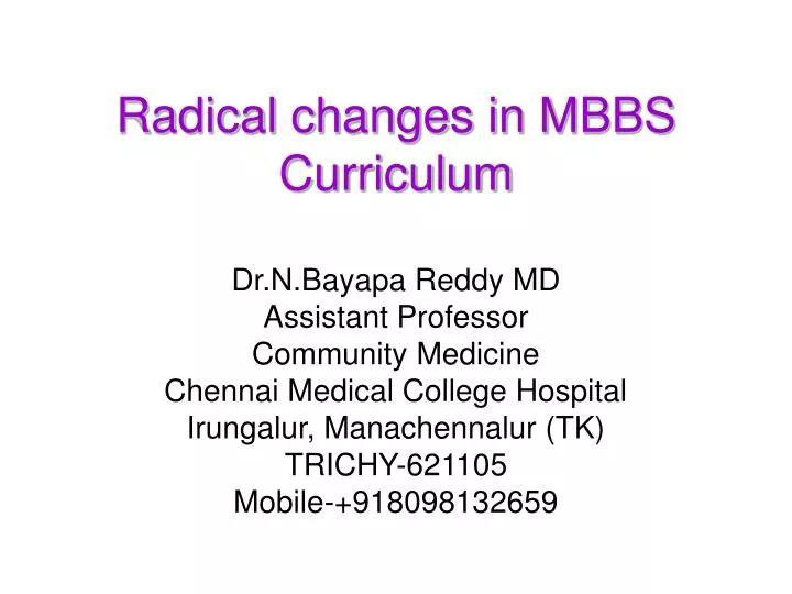 radical changes in mbbs curriculum