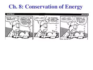 Ch. 8: Conservation of Energy