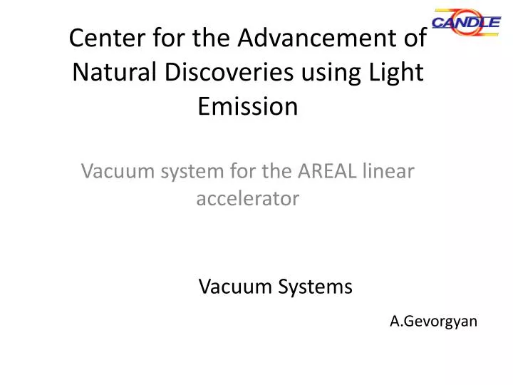 center for the advancement of natural discoveries using light emission