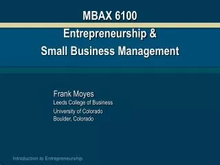 MBAX 6100 Entrepreneurship &amp; Small Business Management
