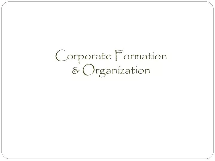 corporate formation organization