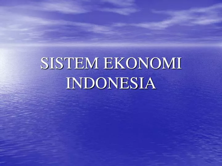 sistem ekonomi indonesia