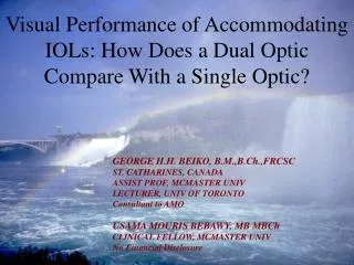 Visual Performance of Accommodating IOLs: How Does a Dual Optic Compare With a Single Optic?