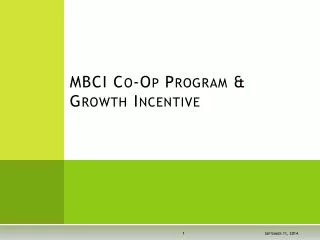 MBCI Co-Op Program &amp; Growth Incentive