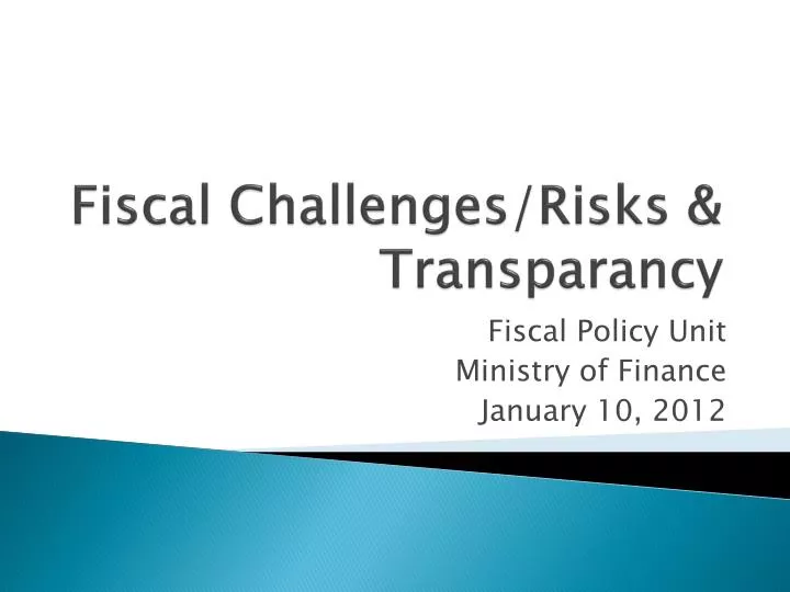 fiscal challenges risks transparancy