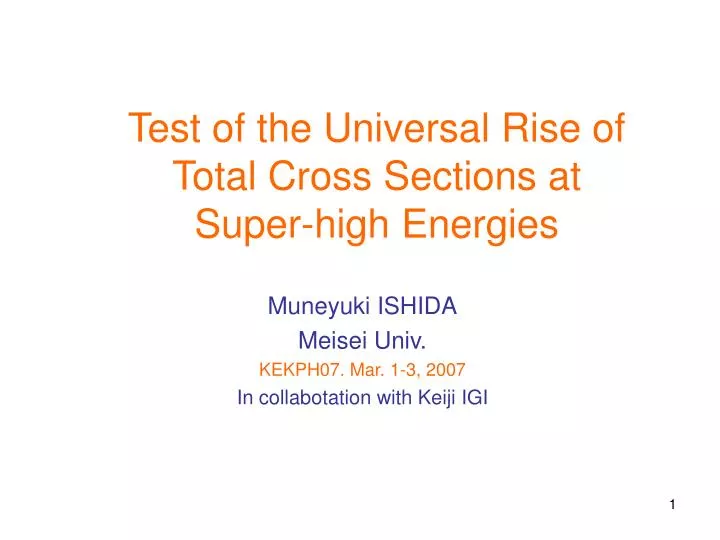 test of the universal rise of total cross sections at super high energies