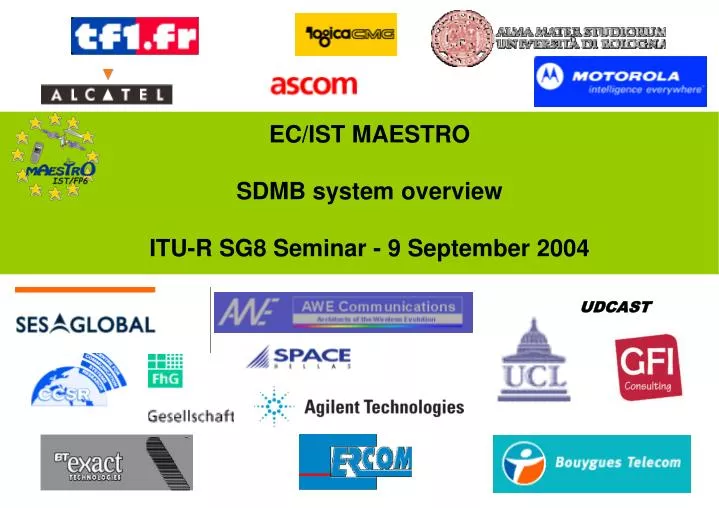 ec ist maestro sdmb system overview itu r sg8 seminar 9 september 2004