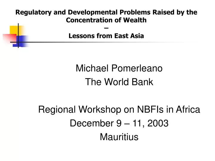 regulatory and developmental problems raised by the concentration of wealth lessons from east asia