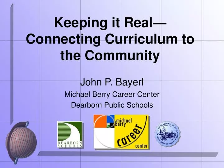 keeping it real connecting curriculum to the community