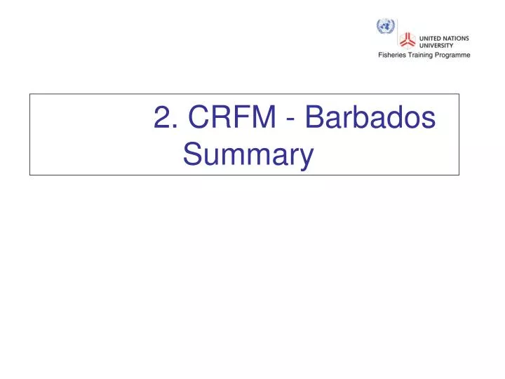 2 crfm barbados summary