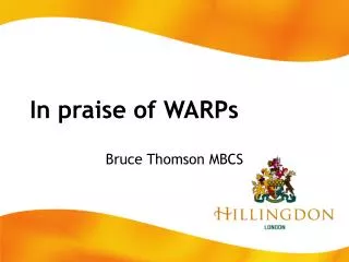In praise of WARPs