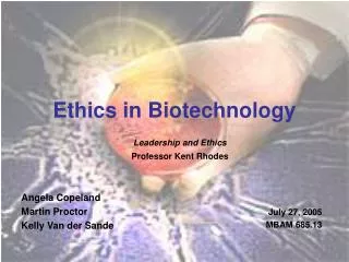 Ethics in Biotechnology