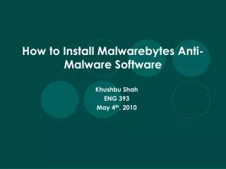 How to Install Malwarebytes Anti-Malware Software
