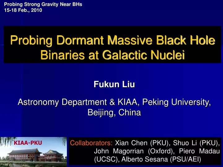 probing dormant m assive black hole binaries at galactic nuclei