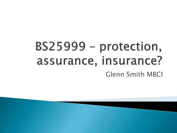 bs25999 protection assurance insurance