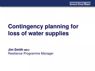 Contingency planning for loss of water supplies