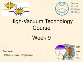 High-Vacuum Technology Course Week 9