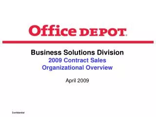 Business Solutions Division 2009 Contract Sales Organizational Overview April 2009