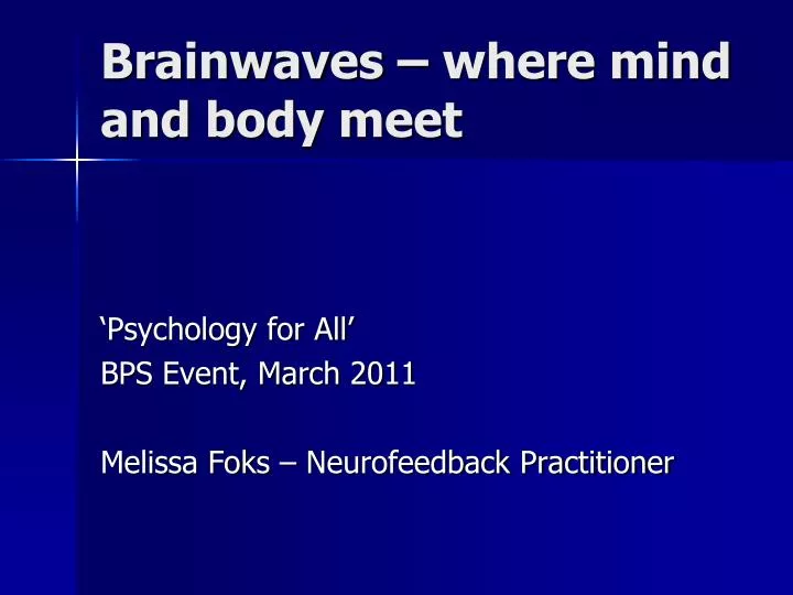 brainwaves where mind and body meet