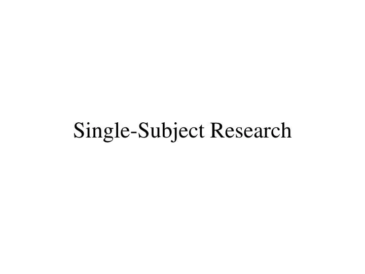 single subject research