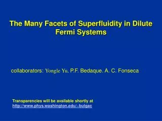 The Many Facets of Superfluidity in Dilute Fermi Systems