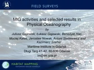 MIG activities and selected results in Physical Oceanography by