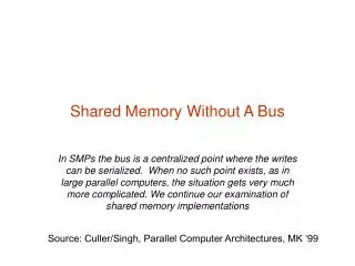 Shared Memory Without A Bus