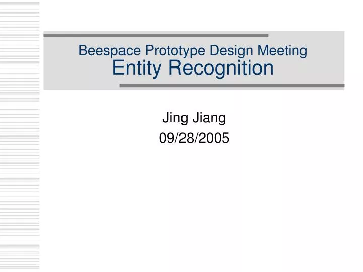 beespace prototype design meeting entity recognition