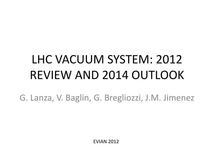 lhc vacuum system 2012 review and 2014 outlook